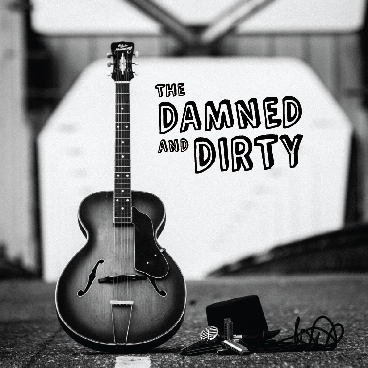 The Damned and Dirty